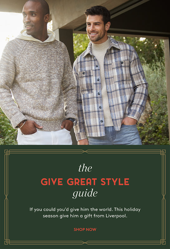 HOLIDAY: The Give Great Style Guide For Men!